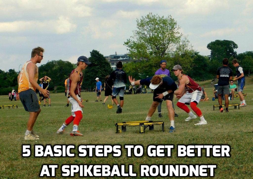 Five Basic Steps to Get Better at Spikeball™ Roundnet